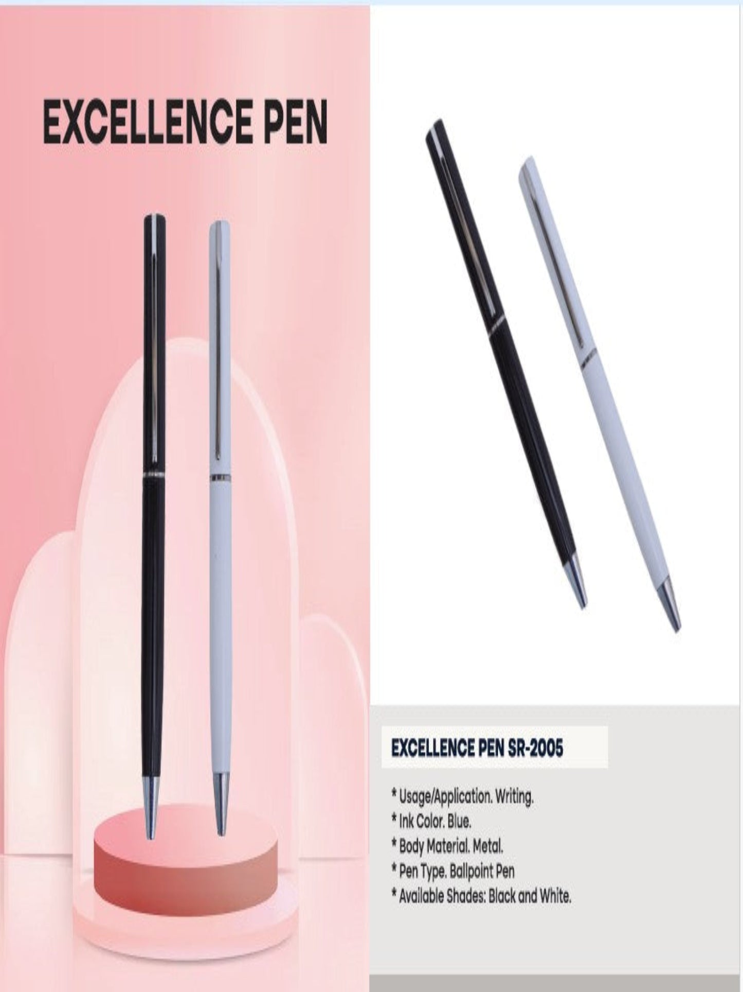 Excellence pen